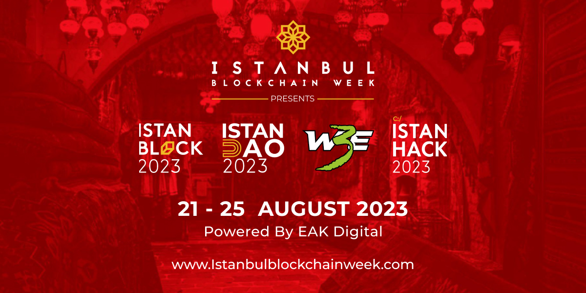Istanbul Blockchain Week 2023 — August 22-23, 2023
